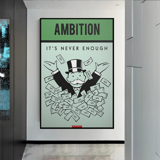 Ambition Its Never Enough - Monopoly Canvas Wall Art-GraffitiWallArt