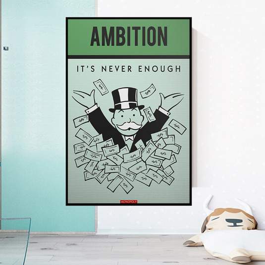 Ambition Its Never Enough - Monopoly Canvas Wall Art-GraffitiWallArt