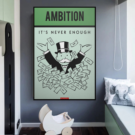 Ambition Its Never Enough - Monopoly Canvas Wall Art-GraffitiWallArt