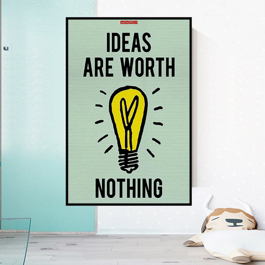 Ideas are Worth Nothing - Monopoly Canvas Wall Art-GraffitiWallArt